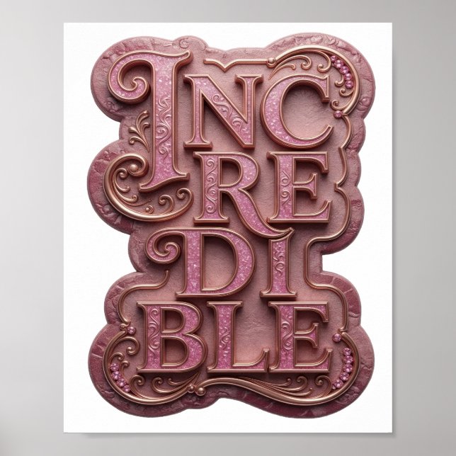 Póster Diseño de texto INCREÍBLE Rosa Elegante (Frente)