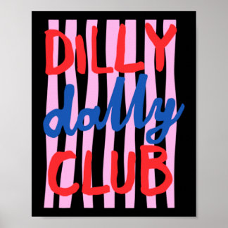 Póster Diseño del club Dilly Dally