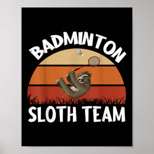 Póster Diseño Del Equipo De Badminton Sloth Para Los Juga