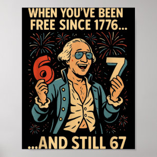 Póster Diseño divertido 6-7 7-6 George Washington Meme 67