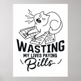 Póster Diseño Divertido de Gato que Derrocha Mis Vidas