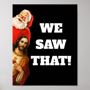 Póster Diseño divertido de Santa y Jesús 'Lo vimos'