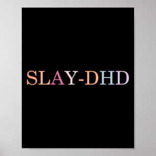 Póster Diseño divertido Slay-dhd