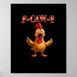 Póster Diseño Estético Clásico de Pollo Divertido F Caw F