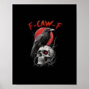 Póster Diseño Estético Divertido de Cuervo F-Caw-F