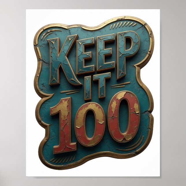 Póster Diseño Iconico Dorado KEEP IT 100 (Frente)