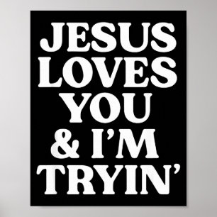 Póster Diseño Jesús Te Ama Estoy Intentando 