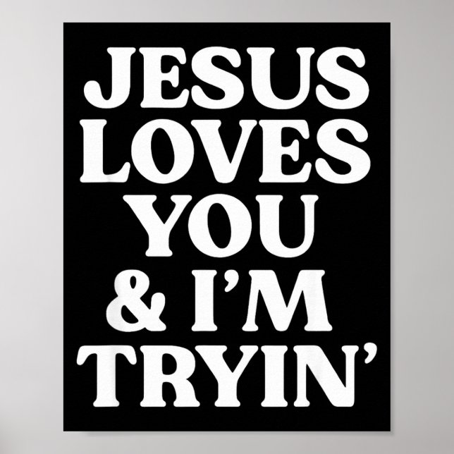 Póster Diseño Jesús Te Ama Estoy Intentando  (Frente)