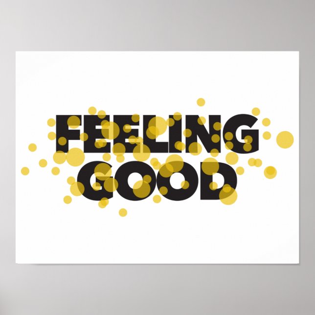 Póster Diseño moderno, lúdico y alegre de Feeling Good (Frente)