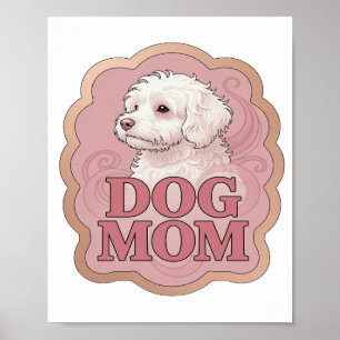 Póster Diseño personalizado de DOG MOM Rosa Atractivo