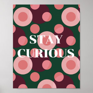 Póster Diseño retro, cartel de Mantén la curiosidad