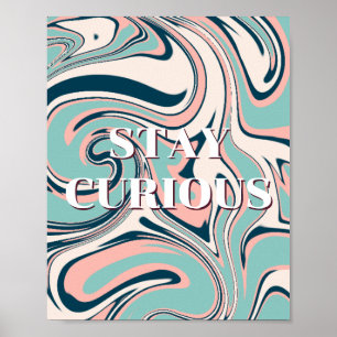 Póster Diseño retro, cartel de Mantén la curiosidad