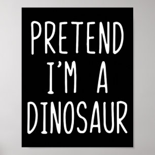 Póster disfraz de dinosaurio para adultos perezosos de Ha