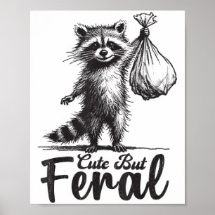 Póster Disfraz de Mapache Panda Lindo pero Feral Divertid