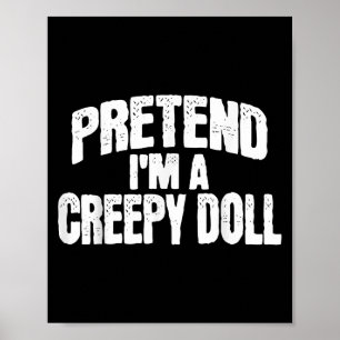 Póster Disfraz divertido de Halloween Pretendo ser una mu