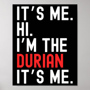 Póster Disfraz perezoso de Halloween Soy yo, soy el durió