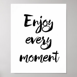 Póster Disfruta cada Poster de momento