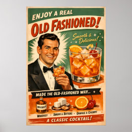 Póster Disfruta de un verdadero Old Fashioned