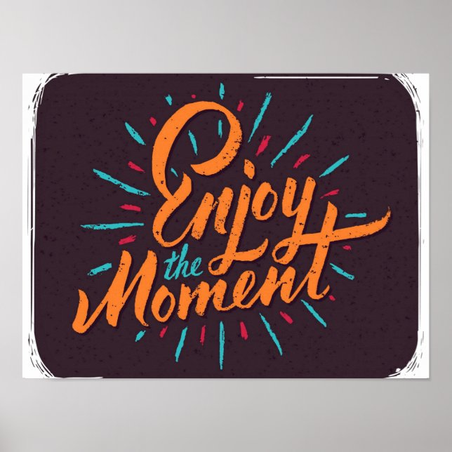 Póster Disfruta del momento - Inspirador diseño de presup (Frente)