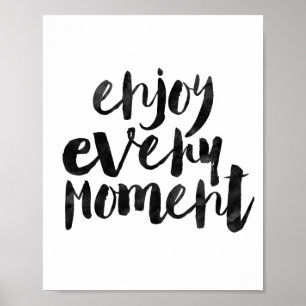 Póster Disfrute de cada momento
