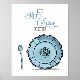 Póster Dish & Spoon Vamos a correr juntos con la cocina a