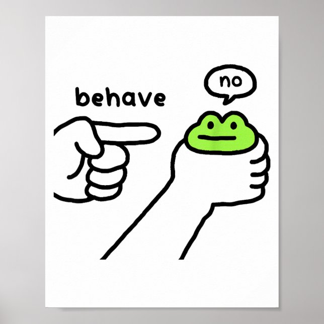 Póster Dishonest Frog Funny Frog Meme Behave No Cartoon D (Frente)