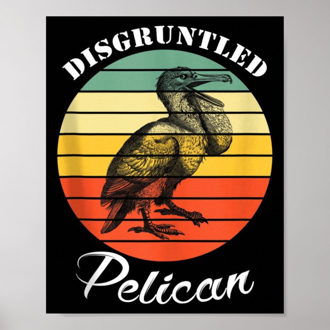 Póster Disntled Pelican Funny Quote Tank Top  (Frente)