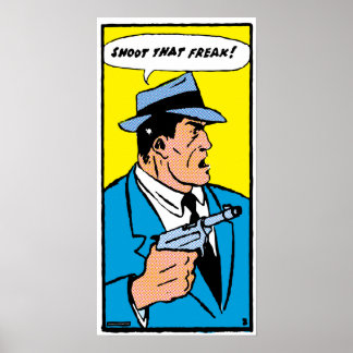Póster ¡Disparen A Ese Freak! (tamaños más pequeños)