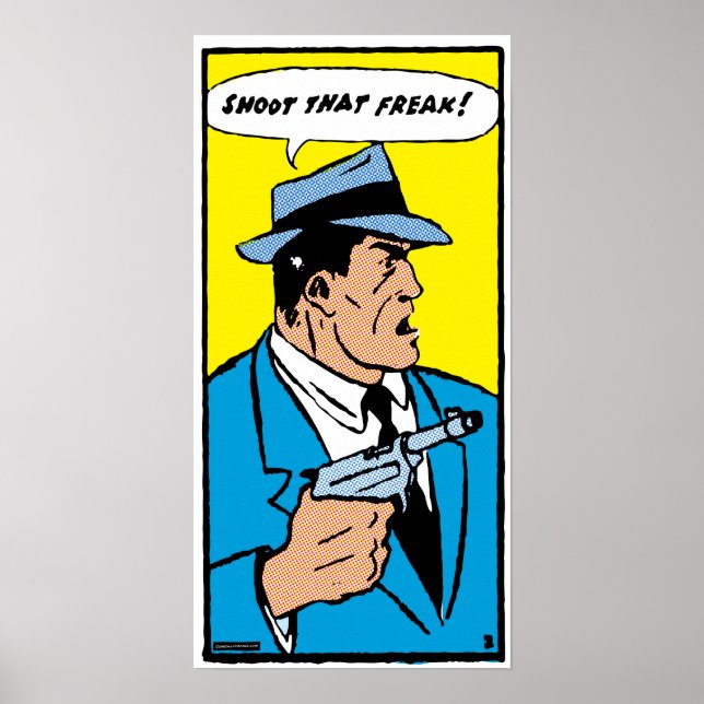 Póster ¡Disparen A Ese Freak! (tamaños más pequeños) (Frente)