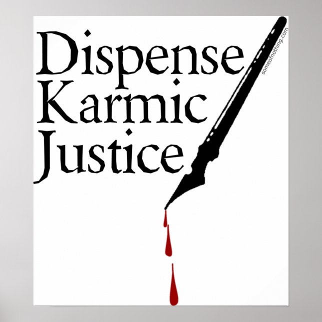 Póster Dispense Karmic Justice Poster (Frente)
