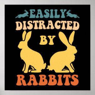 Póster Distracción fácil por los conejos