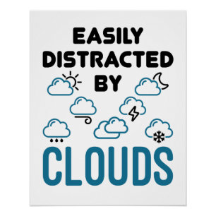 Póster Distracción fácil por meteorología de nube