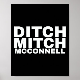 Póster Ditch Mitch Mcconnell Senador Estadounidense De Ke