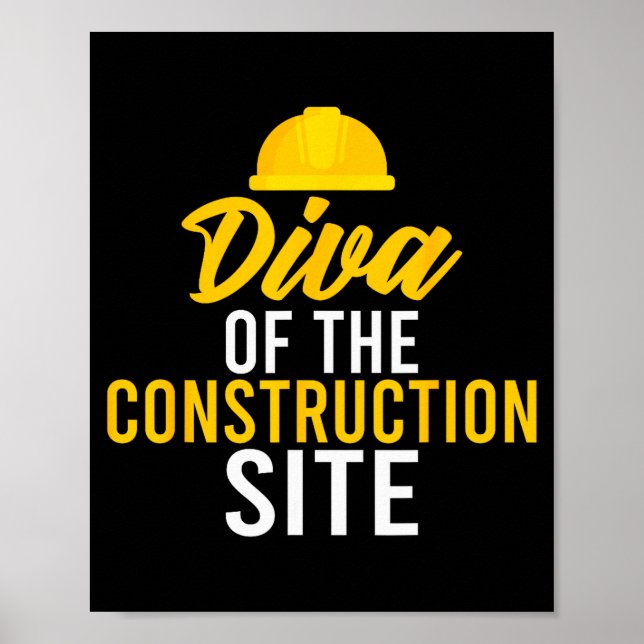 Póster Diva del sitio de construcción divertido trabajado (Frente)