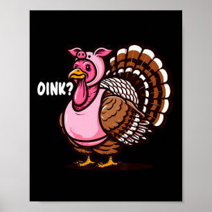 Póster Diversión De Gracias De Oink Turkey Graciosa En Ha