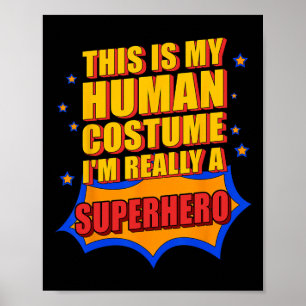 Póster Diversión Este Es Mi Regalo De Superhéroe De Disfr