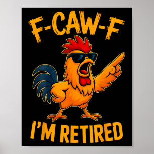 Póster Diversión F-caw-f Gallina Jubilada Retiro De Anima