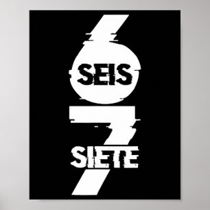 Póster Diversión Seis Siete En Español Seis Siete 67 Brai
