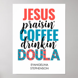 Póster Divertida DOULA cristiana que alaba a Jesús y bebe