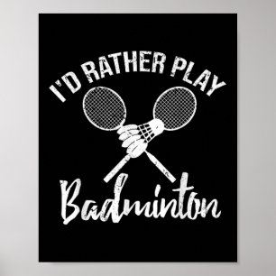 Póster Divertida Me Prefiere Jugar Bádminton Retro Vintag