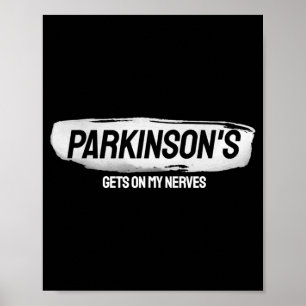 Póster Divertida Parkinsons Me Saca De Quicio Conciencia
