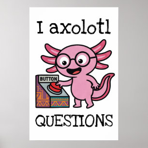 Póster Divertidas preguntas de axolotl azteca Oh No botón