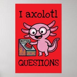Póster Divertidas preguntas de axolotl azteca Oh No botón
