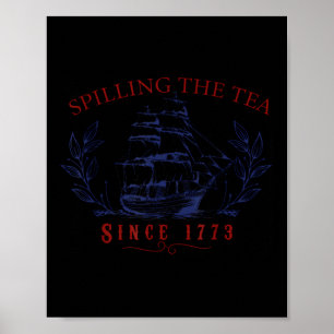 Póster Divertido 4 de julio derramando el té desde 1773 C
