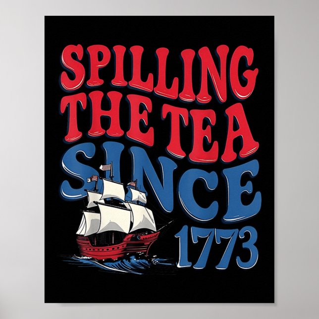 Póster Divertido 4 de julio derramando el té desde 1773 C (Frente)