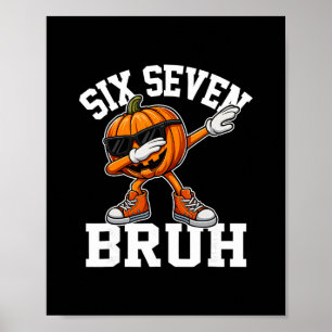 Póster Divertido 67 Bruh Halloween Seis Siete Meme Brainr