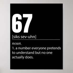 Póster Divertido 67 Definición El Significado De 67 Meme
