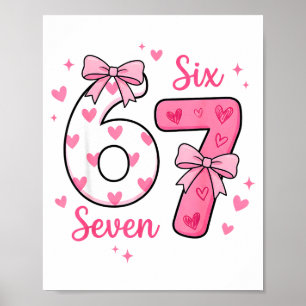 Póster Divertido 67 Lindo Seis Siete Meme Corazones Rosad