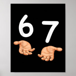 Póster Divertido 67 Manos Seis Siete Meme Número 6 Y 7 Ge