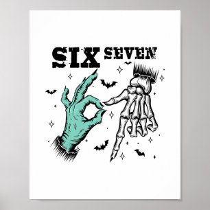 Póster Divertido 67 Meme Espeluznante Esqueleto Seis Siet